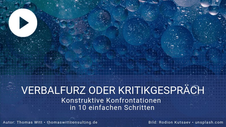 Verbalfurz oder Kritikgespräch - Konstruktive Konfrontationen